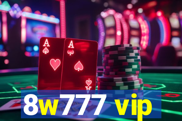 8w777 vip